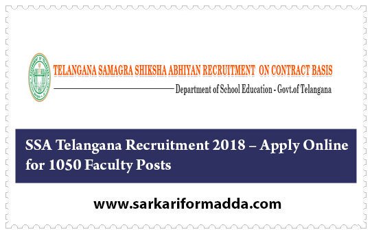 SSA Telangana Recruitment 2018 – Apply Online for 1050 Faculty Posts