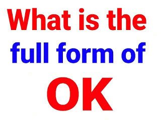 what-is-the-full-form-of-ok