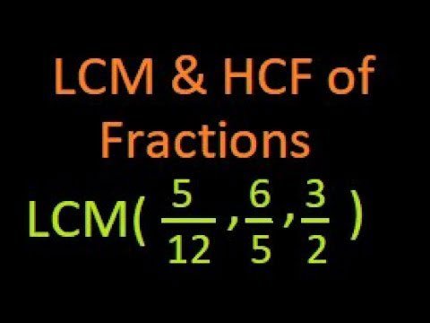 LCM-OF-FRACTIONS---HOW-TO-FIND-LCM-OF-FRACTIONS