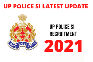 UP Police SI Vacancy 2021
